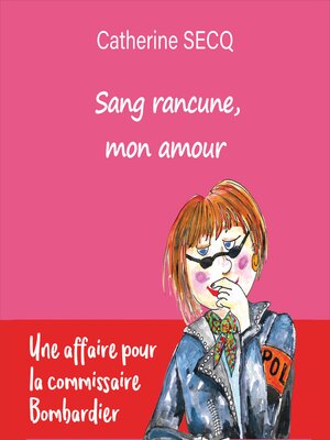 cover image of Sang rancune, mon amour